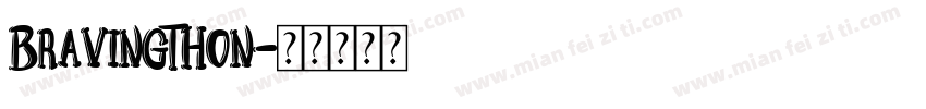 Bravingthon字体转换