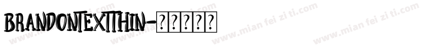 brandontextthin字体转换
