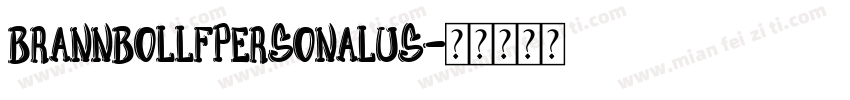 brannbollfpersonalus字体转换