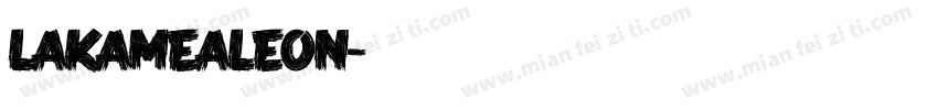 LAKAMEALEON字体转换