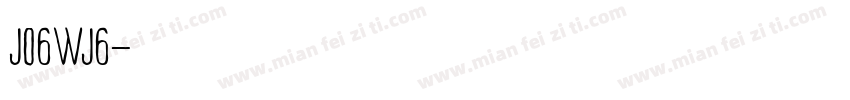 j06wj6字体转换