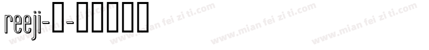 reeji-校字体转换