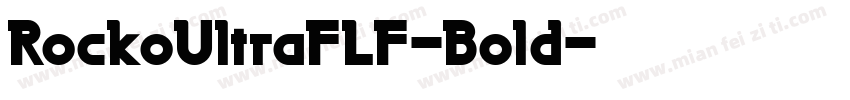 RockoUltraFLF-Bold字体转换