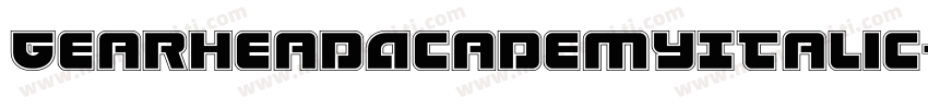 GearheadAcademyItalic-LXWy字体转换
