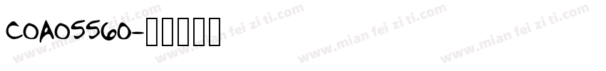 COAO5560字体转换