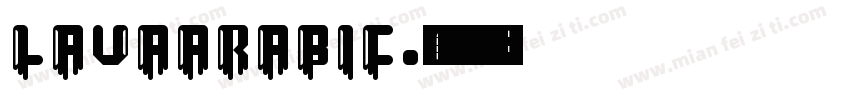 LavaArabic字体转换