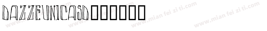 DazzeUnicasd字体转换