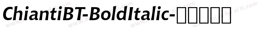 ChiantiBT-BoldItalic字体转换
