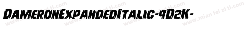 DameronExpandedItalic-9D2K字体转换