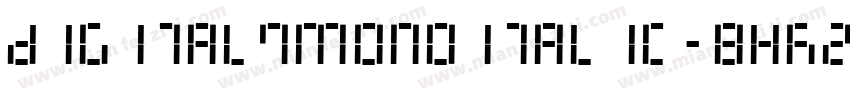 Digital7Monoitalic-8xKz字体转换