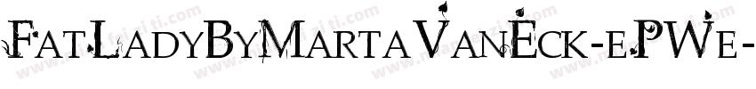 FatLadyByMartaVanEck-ePWe字体转换