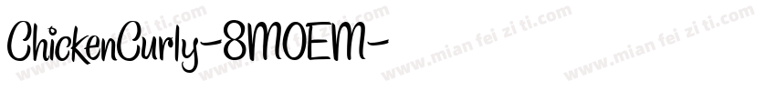 ChickenCurly-8MOEM字体转换