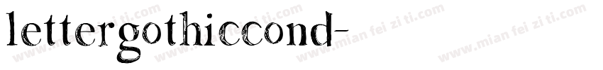 lettergothiccond字体转换