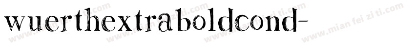 wuerthextraboldcond字体转换