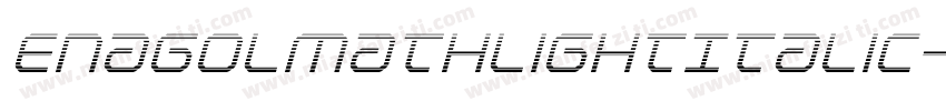 EnagolMathLightItalic-ya3Z字体转换