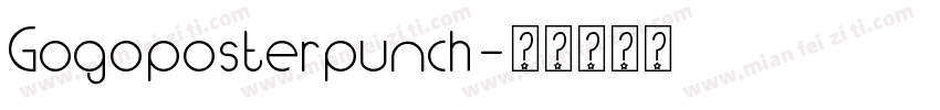Gogoposterpunch字体转换