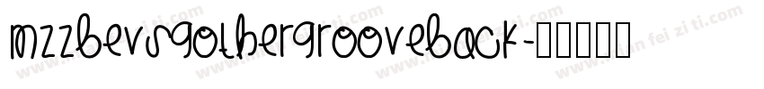MzzBevsgothergrooveback字体转换