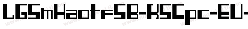LGSmHaotfSB-KSCpc-EU字体转换