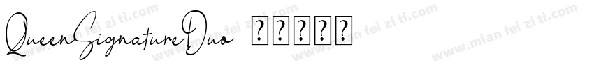 QueenSignatureDuo字体转换
