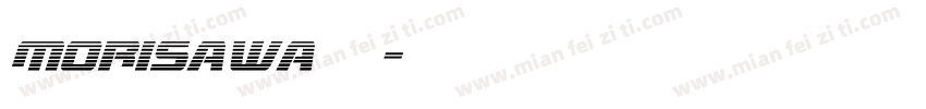 Morisawa徐明字体转换