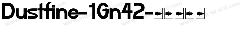 Dustfine-1Gn42字体转换