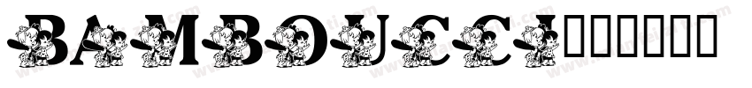 Bamboucci字体转换