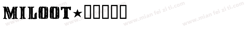 MILOOT字体转换