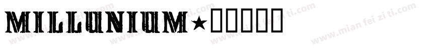 Millunium字体转换