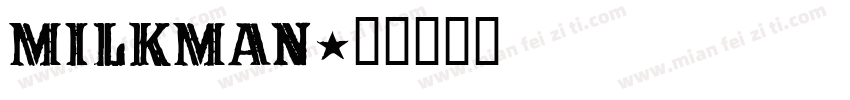 milkman字体转换