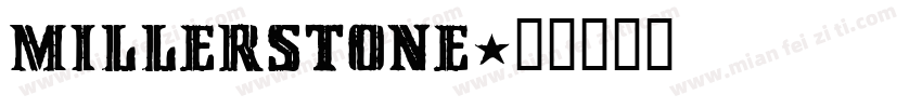 millerstone字体转换
