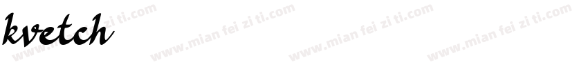 kvetch字体转换