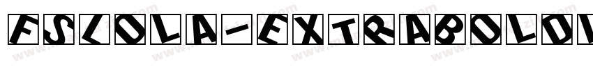 FSLola-ExtraBoldltal字体转换