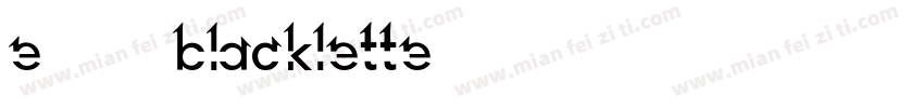 E780-Blacklette字体转换