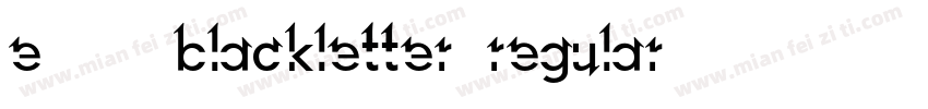 E780-Blackletter-Regular字体转换
