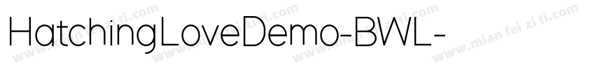 HatchingLoveDemo-BWL字体转换