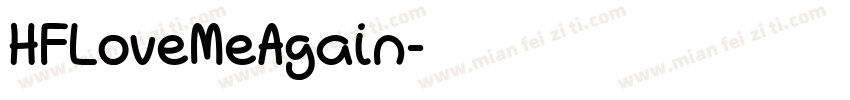 HFLoveMeAgain字体转换