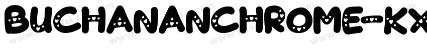 BuchananChrome-KXzW字体转换