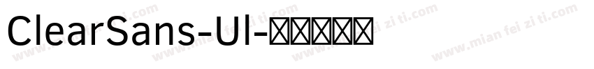 ClearSans-Ul字体转换