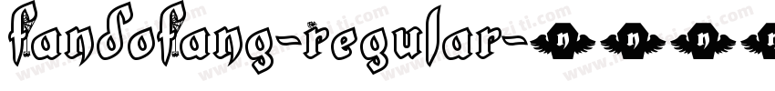 FandoFang-Regular字体转换