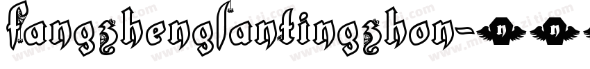 FangZhengLanTingZhon字体转换