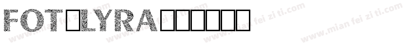FOT-Lyra字体转换