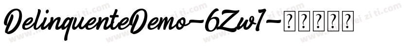 DelinquenteDemo-6Zw1字体转换