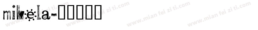 mikela字体转换
