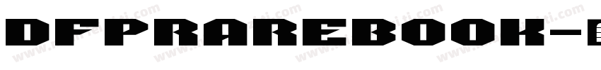 dfprarebook字体转换