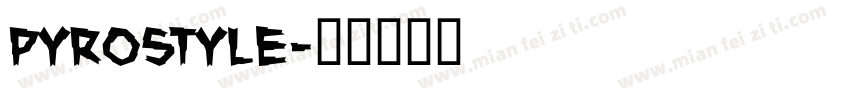 pyrostyle字体转换
