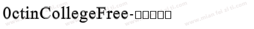 0ctinCollegeFree字体转换