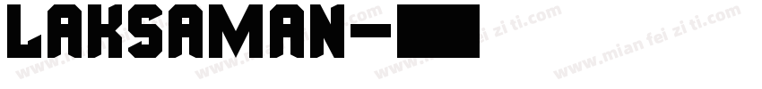 Laksaman字体转换