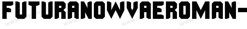 futuranowvaeroman字体转换