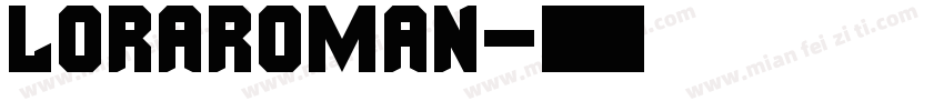 loraroman字体转换