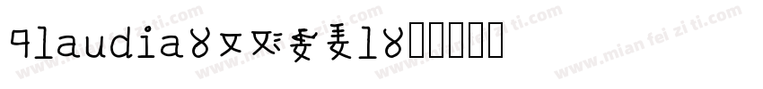 Claudia-K7VPl字体转换